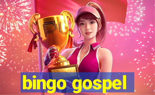 bingo gospel